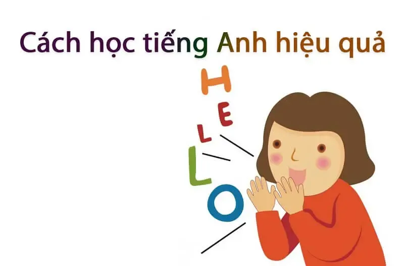 Cách học tiếng anh hiệu quả 4
