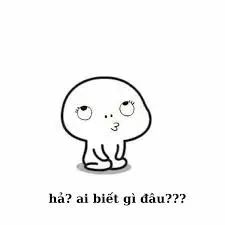meme ai biết gì đâu 25