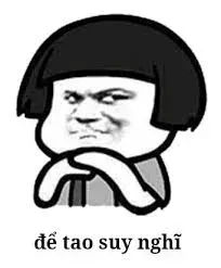 meme suy nghĩ 27