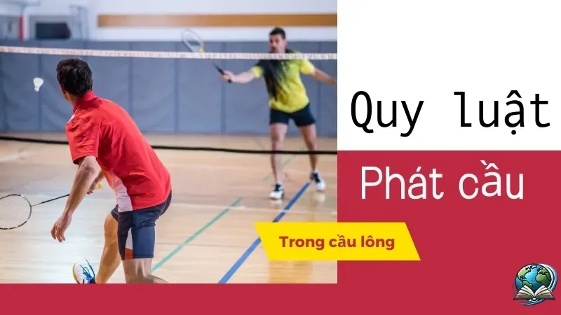 Những điều thú vị về luật chơi cầu lông mà bạn chưa biết 2