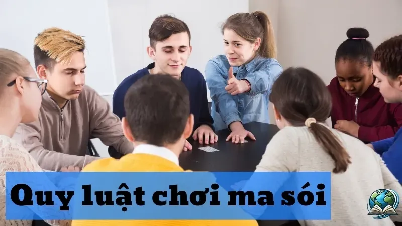 Quy luật chơi Ma Sói như thế nào? Mẹo chiến thắng khi chơi ma sói 1