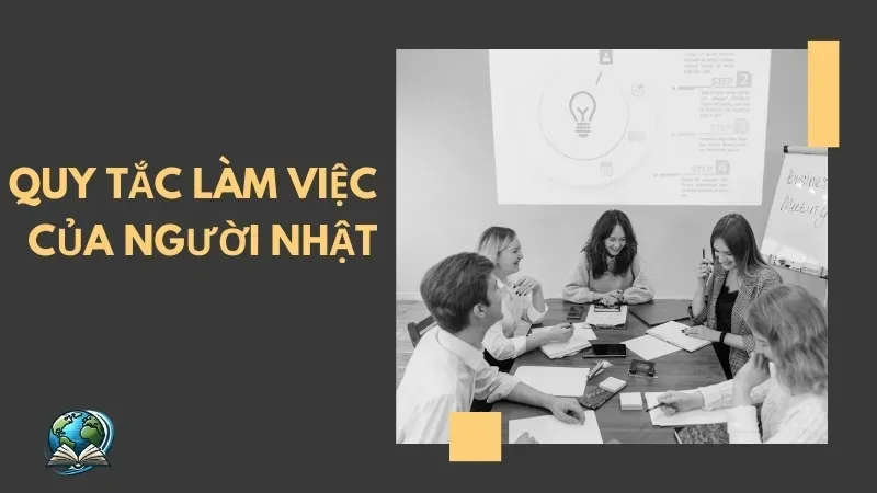 Quy tắc làm việc của người Nhật - Tại sao họ lại thành công đến vậy? 1
