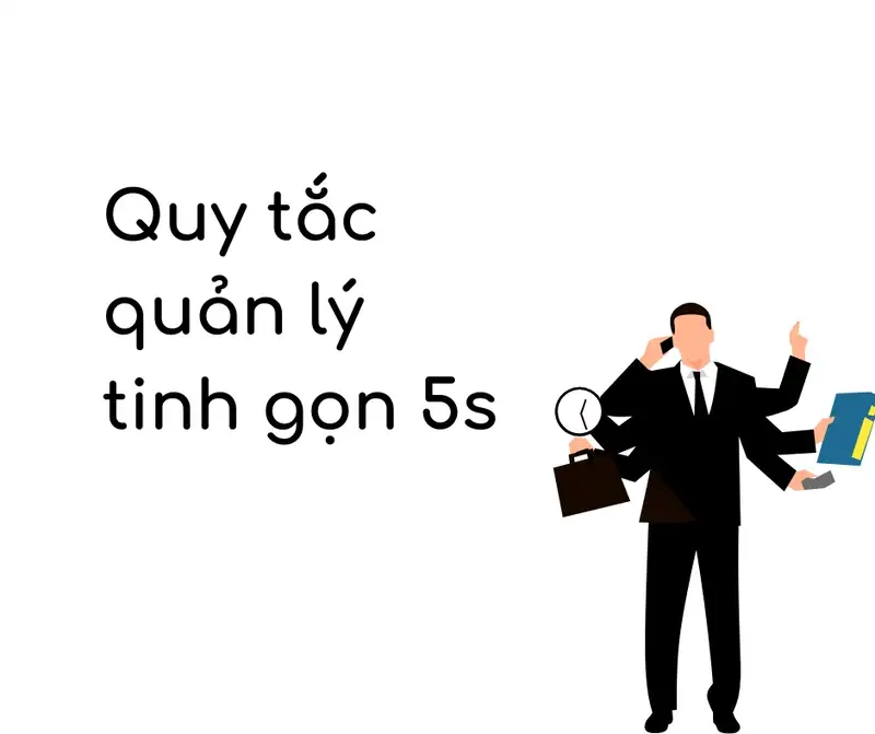 Kinh nghiệm áp dụng quy tắc 5S từ các doanh nghiệp thành công