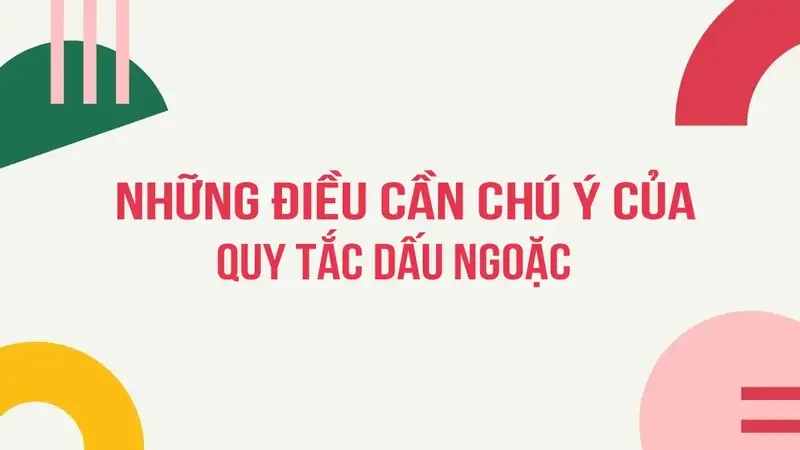 Các loại dấu ngoặc và cách dùng chuẩn