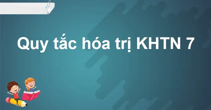 Cách xác định hóa trị của nguyên tố