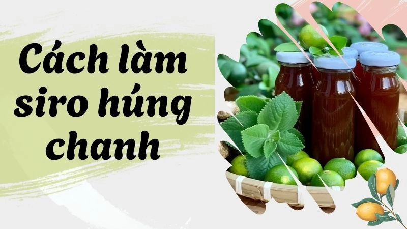 Lợi ích tuyệt vời của siro húng chanh với sức khỏe