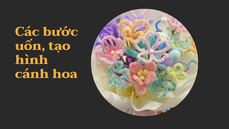 Kỹ thuật uốn cánh hoa kẽm nhung tạo độ cong tự nhiên