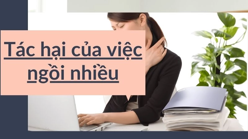 Ảnh hưởng tiêu cực đến hệ xương khớp và tư thế cơ thể